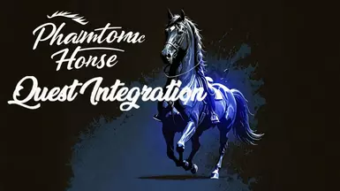 Phantom Horse Quest Integration