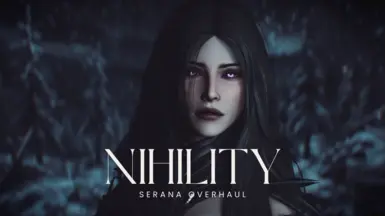 Nihility Series - Serana Visual Overhaul