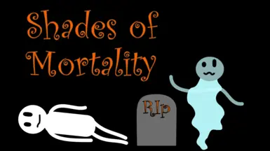 Shades of Mortality - Death Alternative SKSE