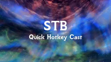 STB Quick Hotkey Cast