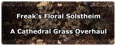 Freak's Floral Solstheim - A Cathedral Grass Overhaul