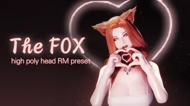 The Fox - a high poly hear RM face preset