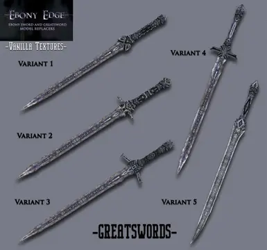 Ebony Edge - Ebony Sword and Greatsword model replacers (ru)