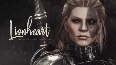 Lionheart - SerketHetyt's Mjoll Overhaul