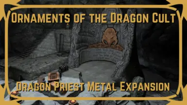 Ornaments of the Dragon Cult - Dragon Priest Metal Expansion