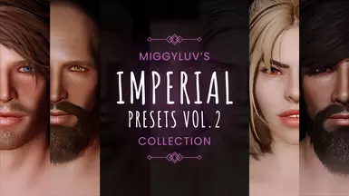 Miggyluv's Imperial Presets (Vol.2)