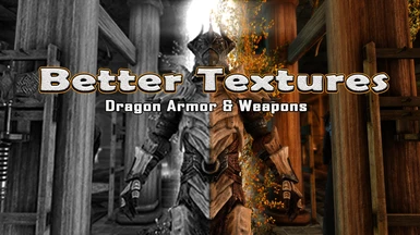 Better Textures - Dragon Armor and Weapons
