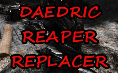 Daedric Reaper Replacer