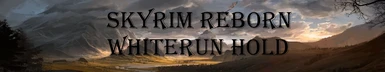 Skyrim Reborn - Whiterun Hold