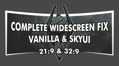 Complete Widescreen Fix for Vanilla and SkyUI