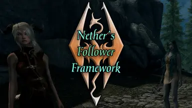 Nether S Follower Framework At Skyrim Special Edition Nexus Mods And Community