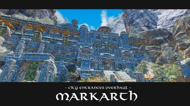 City Entrances Overhaul - Markarth