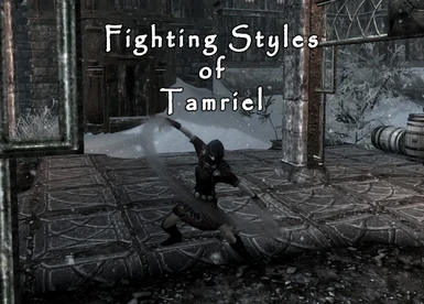 Fighting Styles of Tamriel SE Edition