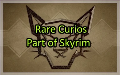 Creation Club - Rare Curios are Part of Skyrim