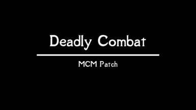 Skyrim deadly combat