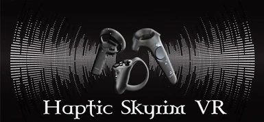 Haptic Skyrim VR - Spellcasting and Enhanced Bow and Melee Haptics
