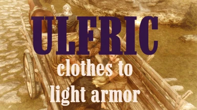 Ulfric's Clothes to Light Armor