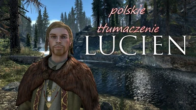 make worse Heap of disgusting Lucien - Fully Voiced Follower PL (spolszczenie) at Skyrim Special Edition  Nexus - Mods and Community
