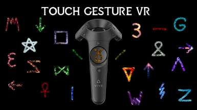 Touch Gesture VR - Draw Glyphs on Vive and WMR Controllers to Equip Spells
