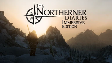The Northerner Diaries - Immersive Edition (music by Jeremy Soule)