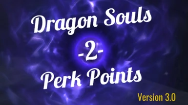 Dragon Souls to Perk Points