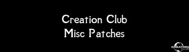 Creation Club - Misc Patches