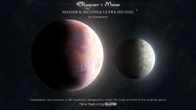 Skygazer Moons SSE - Masser and Secunda HD Textures - WITH GLOW