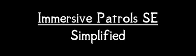 Immersive Patrols SE Simplified