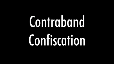 Contraband Confiscation