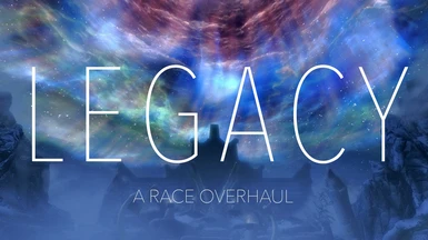 Legacy - A Race Overhaul