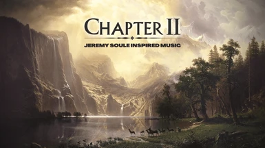 Chapter II - Jeremy Soule Inspired Music