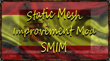 Static Mesh Improvement Mod - SMIM - Spanish - Translations Of Franky - TOF