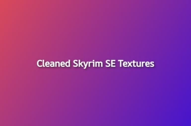 Cleaned Skyrim SE Textures