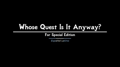Whose Quest Is It Anyway Espanol