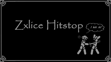 zxlice hitStop SSE - Script Free