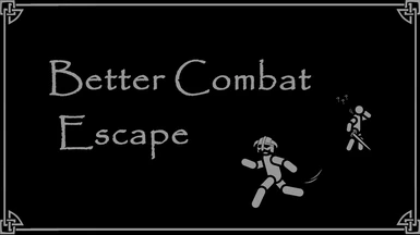 Better Combat Escape - SSE