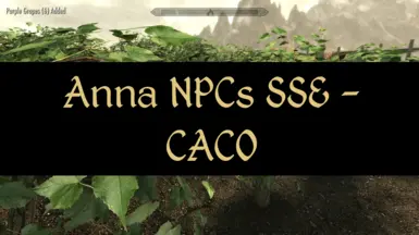 Anna NPCs SSE - CACO Patch