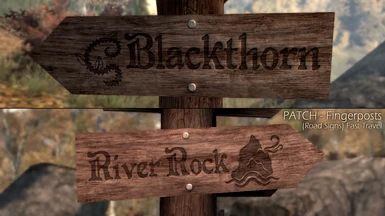 Patch for River Rock Village and Blackthorn - ONLY in Fingerposts (Road Signs) Fast Travel's Patch 