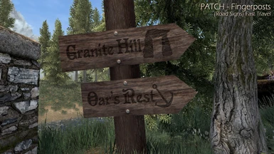 Patch for The Fall of Granite Hill and Oar's Rest - ONLY in Fingerposts (Road Signs) Fast Travel's Patch