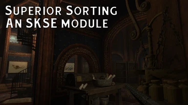Superior Sorting (an SKSE module)