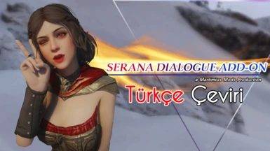 Serana Dialogue Add-On Turkish Translation