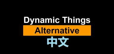 Dynamic Things Alternative Chinese Translation