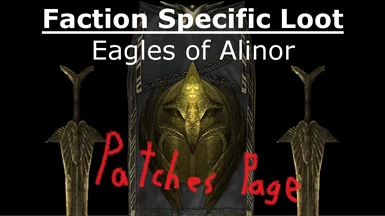 Faction Specific Loot - Eagles of Alinor Cutting Room Floor Patch