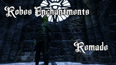 Robes Enchantments Remade