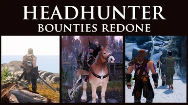 Headhunter - Bounties Redone