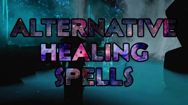 Alternative Healing Spells - For Adamant and Mysticism