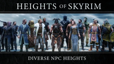 Med andre ord Mikroprocessor Dekorative Heights of Skyrim - Diverse NPC Heights at Skyrim Special Edition Nexus -  Mods and Community