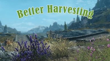 Better Harvesting