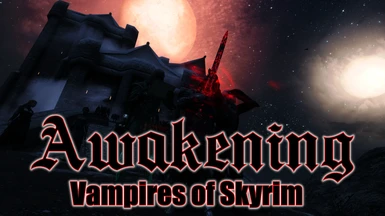 Awakening - Vampires Of Skyrim