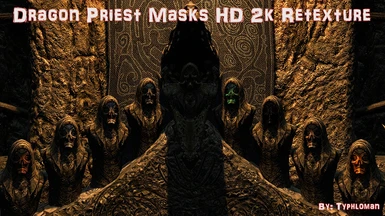 Dragon Priest Masks HD 2k Retexture